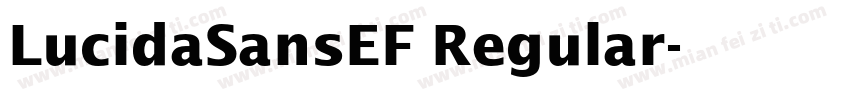 LucidaSansEF Regular字体转换